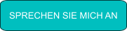SPRECHEN SIE MICH AN
